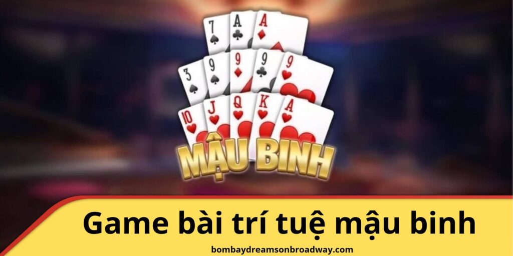 Game bài trí tuệ mậu binh Ngonclub