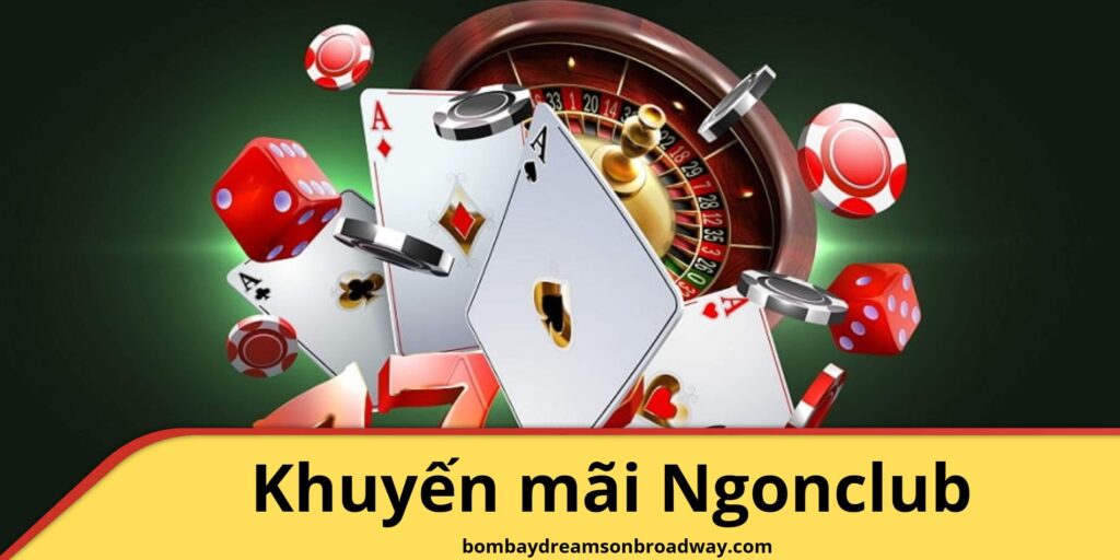 Khuyến mãi Ngonclub có gì hấp dẫn