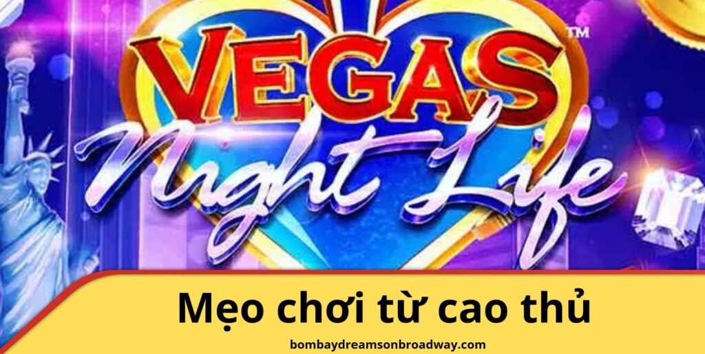 Mẹo chơi từ cao thủ lâu năm
