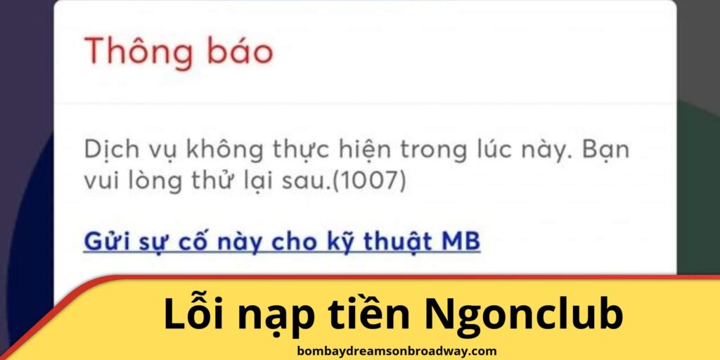 Một số lỗi thường gặp khi nạp tiền Ngonclub